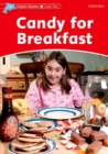 Dolphin Readers Level 2: Candy for Breakfast - Book