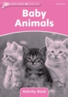 Dolphin Readers Starter Level: Baby Animals Activity Book - Book