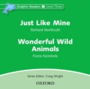 Dolphin Readers: Level 3: Just Like Mine & Wonderful Wild Animals Audio CD - Book