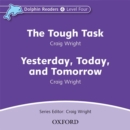 Dolphin Readers: Level 4: The Tough Task & Yesterday, Today and Tomorrow Audio CD - Book