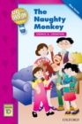 Up and Away Readers: Level 1: The Naughty Monkey - Book