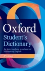 Oxford Student's Dictionary : The complete intermediate- to advanced-level dictionary for learners of English - Book