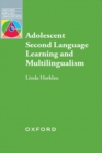 Adolescent Second Language Learning and Multilingualism - eBook