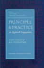 Principle and Practice in Applied Linguistics : Studies in Honour of H. G. Widdowson - Book