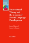 Sociocultural Theory and the Genesis of Second Language Development - Book