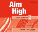 Aim High: Level 2: Class Audio CD : A new secondary course which helps students become successful, independent language learners - Book