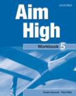 Aim High: Level 5: Workbook & CD-ROM : A new secondary course which helps students become successful, independent language learners - Book