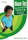 Got it! Level 1 Student's Book B and Workbook with CD-ROM : A four-level American English course for teenage learners - Book
