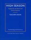 High Season: Teacher's Book : English for the Hotel and Tourist Industry - Book