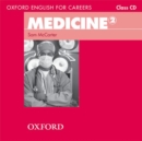 Oxford English for Careers: Medicine 2: Class Audio CD - Book