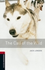 Oxford Bookworms Library: Level 3:: The Call of the Wild audio pack - Book