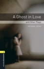 Oxford Bookworms Library: Level 1: A Ghost in Love and Other Plays Audio Pack - Book