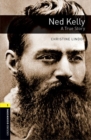 Oxford Bookworms Library: Level 1: Ned Kelly: A True Story Audio Pack - Book