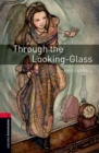 Oxford Bookworms Library: Level 3:: Through the Looking-Glass Audio Pack - Book