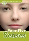 Oxford Read and Discover: Level 3: Your Five Senses - Book