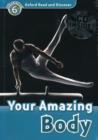 Oxford Read and Discover: Level 6: Your Amazing Body Audio CD Pack - Book