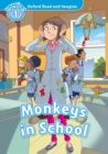 Oxford Read and Imagine: Level 1:: Monkeys in School - Book
