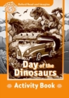 Oxford Read and Imagine: Level 5:: Day of the Dinosaurs activity book - Book