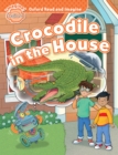 Crocodile in the House (Oxford Read and Imagine Beginner) - eBook