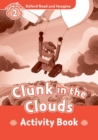 Oxford Read and Imagine: Level 2: Clunk in the Clouds Activity Book - Book