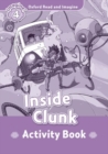 Oxford Read and Imagine: Level 4: Inside Clunk Activity Book - Book