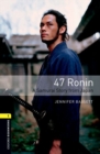 Oxford Bookworms Library: Level 1:: 47 Ronin: A Samurai Story from Japan - Book