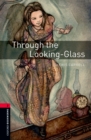 Through the Looking-Glass Level 3 Oxford Bookworms Library - eBook