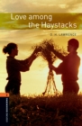 Love among the Haystacks Level 2 Oxford Bookworms Library - eBook