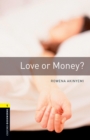 Love or Money Level 1 Oxford Bookworms Library - eBook
