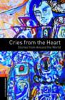 Oxford Bookworms Library: Level 2: Cries from the Heart: Stories from Around the World - Book