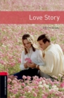 Oxford Bookworms Library: Level 3:: Love Story - Book