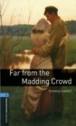 Oxford Bookworms Library: Level 5:: Far from the Madding Crowd - Book