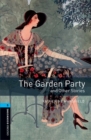 Oxford Bookworms Library: Level 5:: The Garden Party and Other Stories - Book