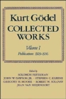 Kurt Godel: Collected Works: Volume I : Publications 1929-1936 - Book