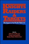 Knights, Raiders, and Targets : The Impact of the Hostile Takeover - Book