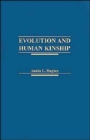 Evolution and Human Kinship - Book