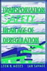 Transportation Safety in an Age of Deregulation - Book