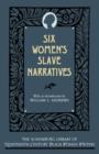 Six Women's Slave Narratives - Book