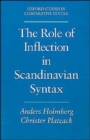 The Role of Inflection in Scandinavian Syntax - Book