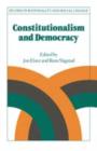 Constitutionalism and Democracy : Transitions in the Contemporary World. The American Council of Learned Societies Comparative Constitutionalism Papers - Book