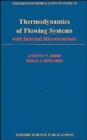 Thermodynamics of Flowing Systems: with Internal Microstructure - Book