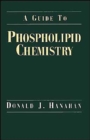 A Guide to Phospholipid Chemistry - Book