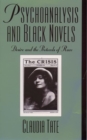 Psychoanalysis and Black Novels : Desire and the Protocols of Race - Book