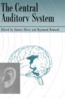 The Central Auditory System - Book