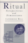 Ritual : Perspectives and Dimensions - Book