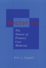 Doctoring : The Nature of Primary Care Medicine - Book