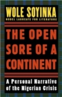 The Open Sore of a Continent : A Personal Narrative of the Nigerian Crisis - Book