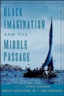 Black Imagination and the Middle Passage - Book