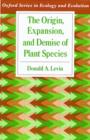 The Origin, Expansion, and Demise of Plant Species - Book