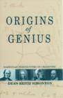 Origins of Genius : Darwinian Perspectives on Creativity - Book